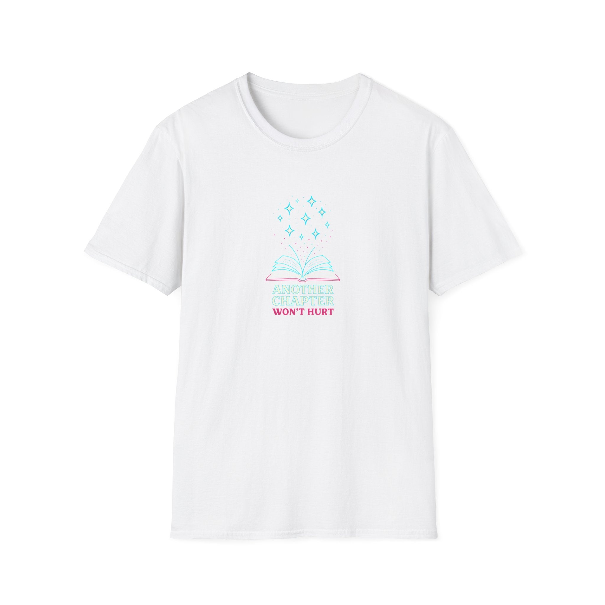Another Chapter Won't Hurt T-Shirt