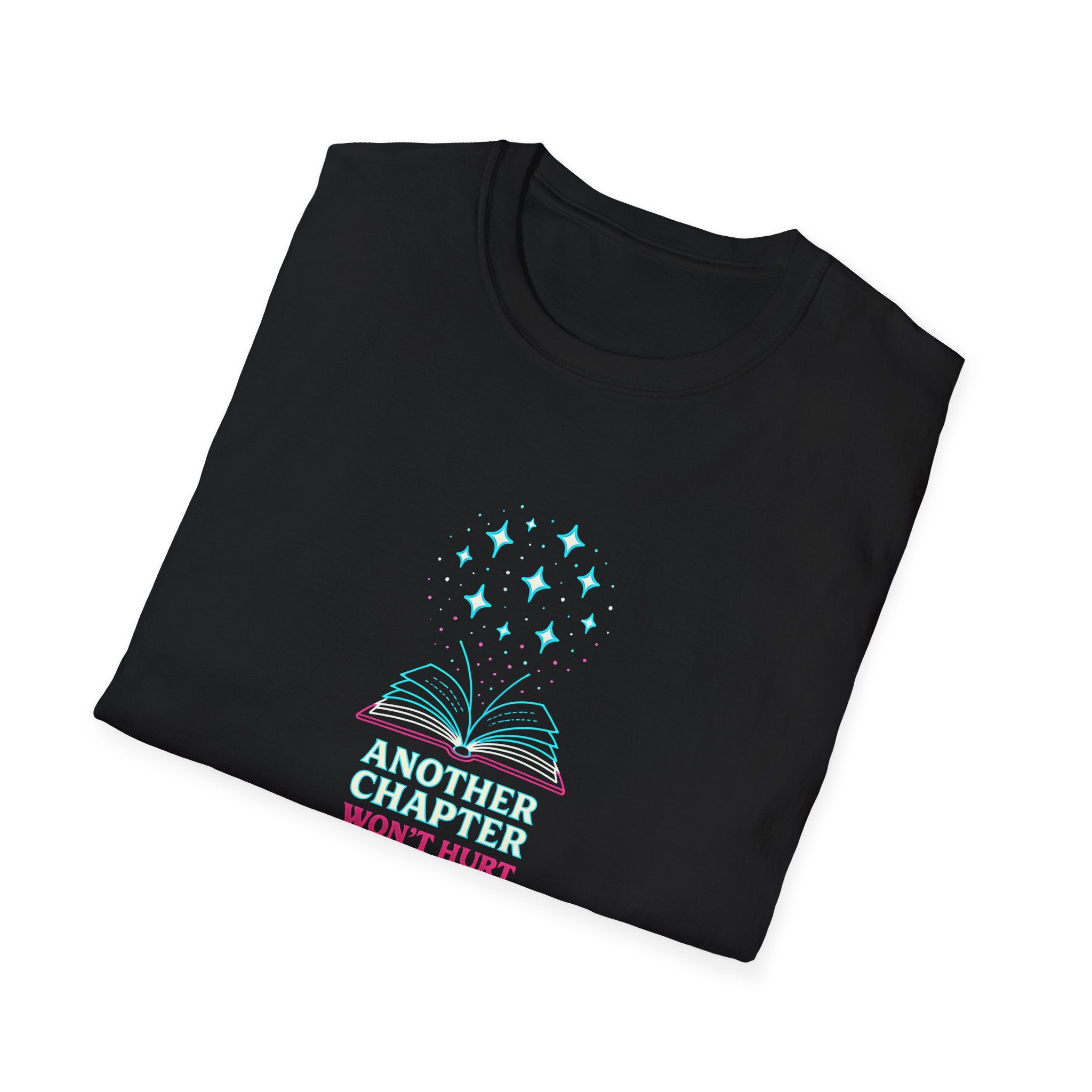 Another Chapter Won't Hurt T-Shirt