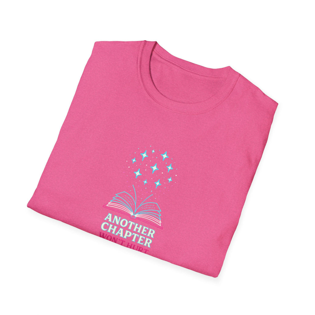 Another Chapter Won't Hurt T-Shirt